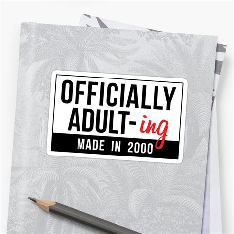 Officially Adult Ing Th Birthday Legal Age Sticker By Deesdesigns Redbubble