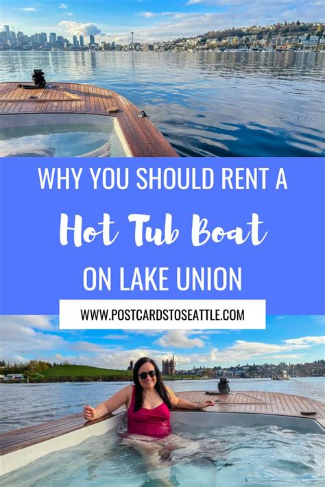 What It S Like To Rent A Hot Tub Boat In Seattle Washington Travel Lake Union Seattle Travel