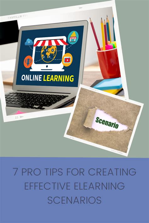7 Pro Tips For Creating Effective Elearning Scenarios Your Elearning World