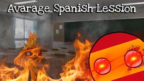 Spanish Classes Be Like Youtube