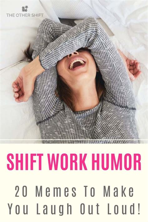 Shift Work Humor 20 Memes To Make You Laugh Out Loud In 2020 Work