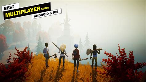 Top 10 Best Multiplayer Games For Android And Ios Best Multiplayer