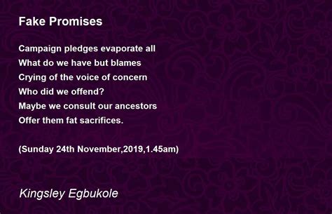 Fake Promises Fake Promises Poem By Kingsley Egbukole