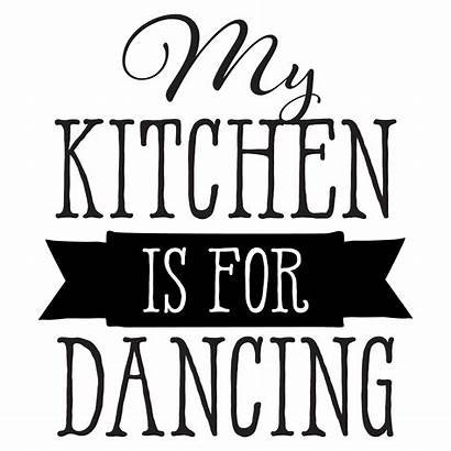 Kitchen Wall Dancing Quotes Decal Vinyl Wallquotes