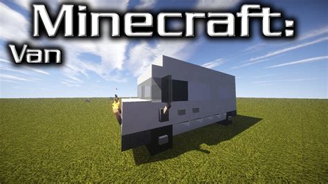 Minecraft Van Tutorial Designed By Yazur Youtube