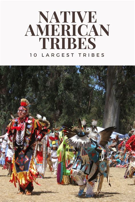 10 Biggest Native American Tribes Today Native American Nations Native American Tribes