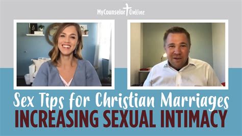 How To Increase Sexual Intimacy Sex Tips For Christian Marriages On