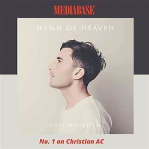 Mediabase Charts On Twitter Quot Congratulations To Phil Wickham For His
