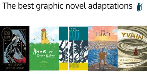 The Best Graphic Novel Adaptations