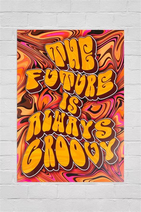 Yil Printworks The Future Is Always Groovy Poster Poster Groovy Retro