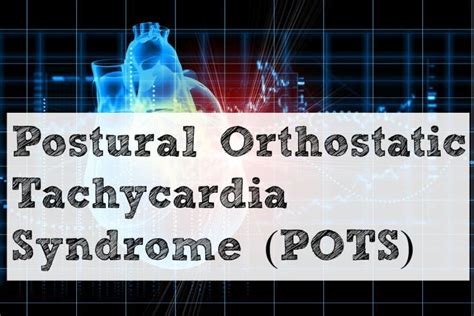 Postural Orthostatic Tachycardia Syndrome Dr John Bergman