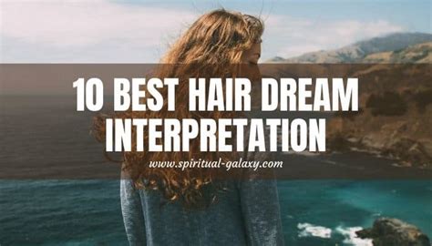 10 Best Hair Dream Meaning Your Most Common Dreams Meaning
