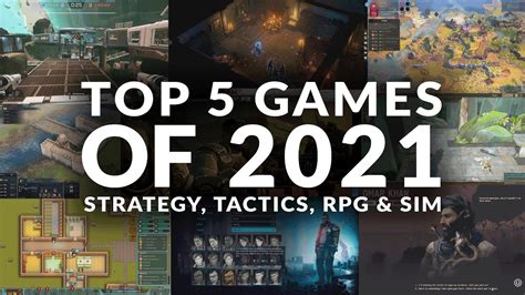 Top 5 Games Of 2021 Strategy Tactics Rpg And Sim Pc Youtube