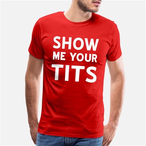 tits t shirts unique designs spreadshirt