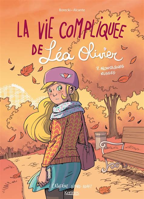 La Vie Compliquée De Léa Olivier Bd Tome 07 Librairie Eyrolles