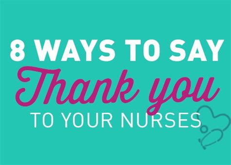 Say It With Care 8 Ways To Say Thank You To Your Nurses