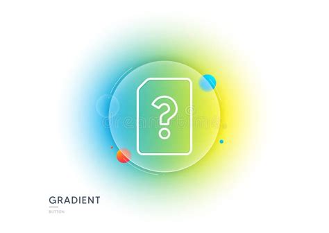 Unknown Document Line Icon File With Question Gradient Blur Button