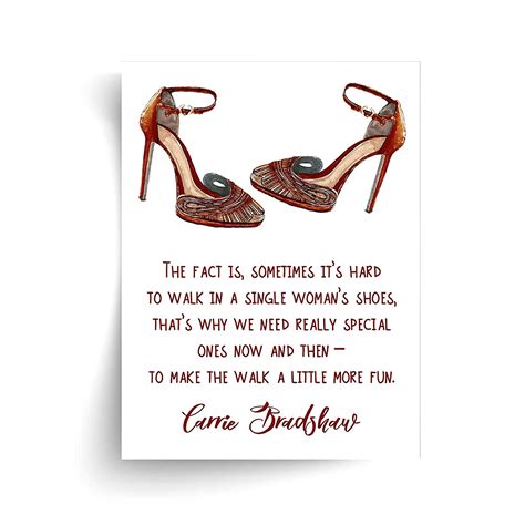 Carrie Bradshaw Sex And The City Single Womans Shoes Quote Unframed Print