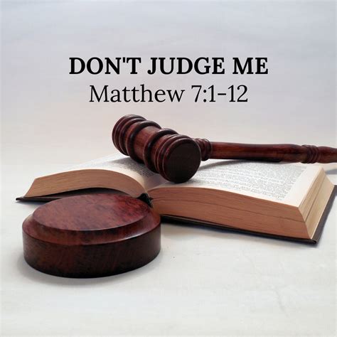 Matthew 71 12 Dont Judge By Terry Long