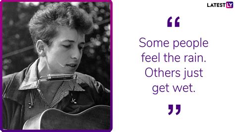 Love Feeling Bob Dylan Quotes 30 Famous Bob Dylan Quotes Quotations
