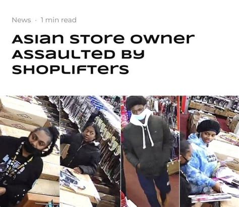 Black On Asian Violence Society Falling Apart Asian Store Owner Spat On Struck In The