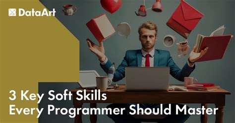 3 Key Soft Skills Every Programmer Should Master