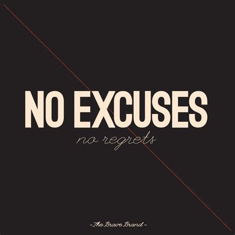 No Excuses New Quotes Motivational Quotes Quotes