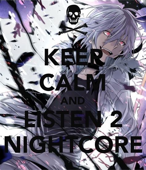 Keep Calm And Listen To Nightcore ️ Nightcore Anime Emo Scene