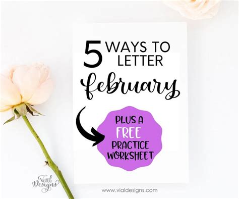 5 Ways To Letter February In Calligraphy Vial Designs