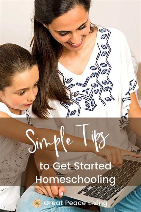 Tips To Get Started Homeschooling Great Peace Living