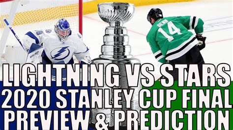 Dallas Stars Vs Tampa Bay Lightning Stanley Cup Final Preview