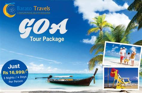 Go Goa At Just INR16 999 Tour Packages Goa Travel Holiday Packaging