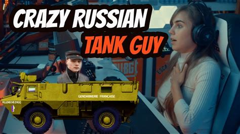 Crazy Russian Tank Guy Danucd Youtube