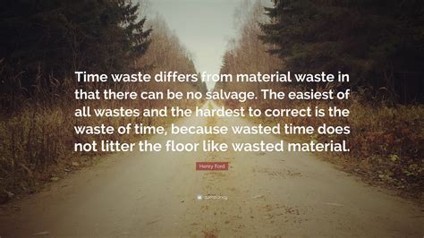 The littering had been a big problem around the world all the time. Henry Ford Quotes (100 wallpapers) - Quotefancy