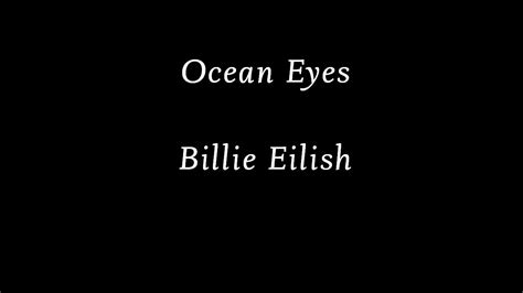 Billie Eilish Ocean Eyes Lyrics Lyric Video Youtube