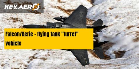 Falconaerie Flying Tank Turret Vehicle Key Aero