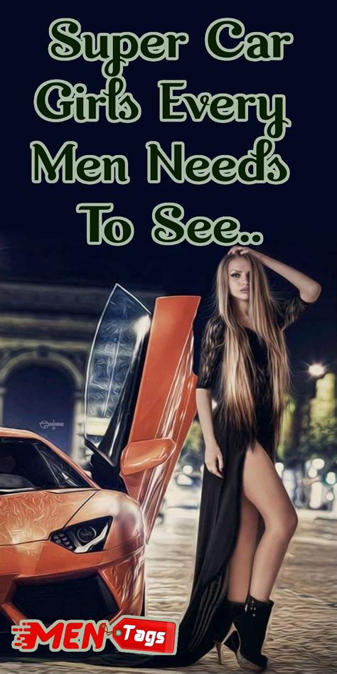 super car girls every men needs to see 20 pictures super cars girls car girls super cars