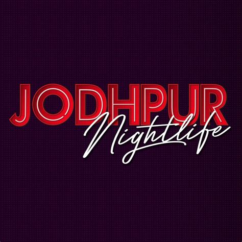 Jodhpur Nightlife