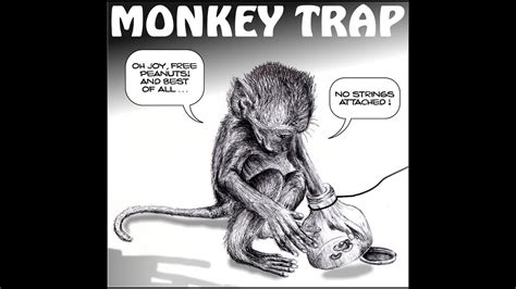 Monkey Trap Youtube