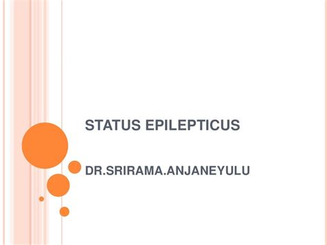 Status epilepticus | Status epilepticus, Status