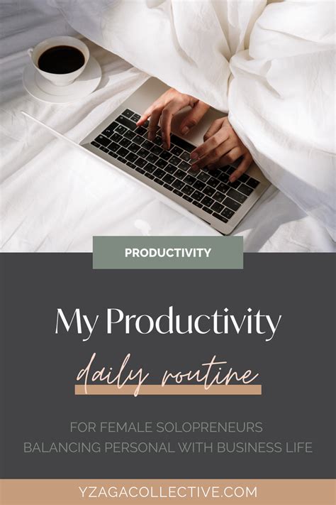 Productivity Daily Routine For Female Entrepreneurs Yzaga Collective