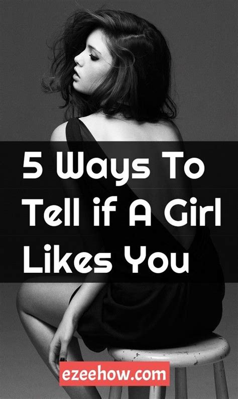 5 Ways To Tell If A Girl Likes You Relationship Advice Intimacy Healthy Relationship Tips