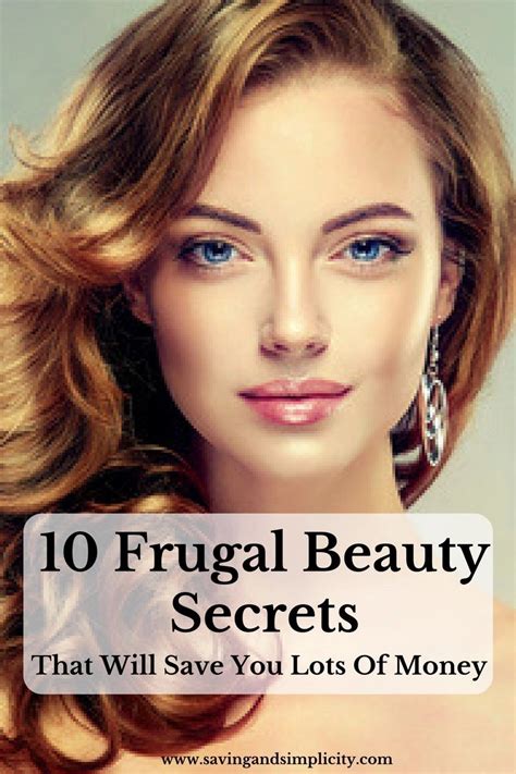 10 Frugal Beauty Secrets Saving And Simplicity