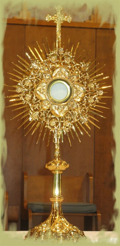 The Eucharist Jesus Is With Us The Monstrance