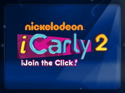 Icarly 2 Ijoin The Click Icarly 2 Wiki