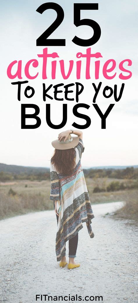 25 Activities To Keep You Busy Activities List Of Activities Business