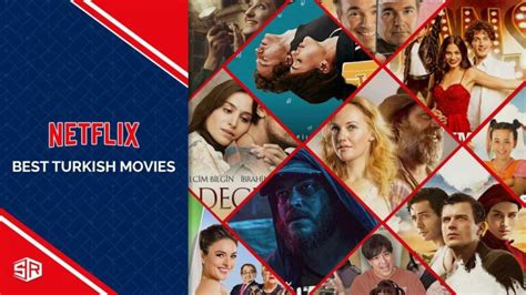 20 Best Turkish Movies On Netflix To Watch In Usa Updated 2023