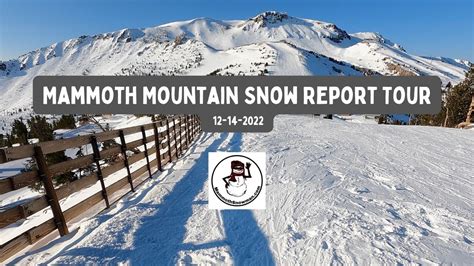 Mammoth Mountain Video Snow Report 12 14 2022