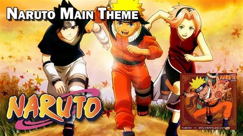 Naruto Main Theme Naruto Original Soundtrack Hq Youtube