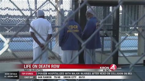 Life On Death Row What Its Like To Live On San Quentins Death Row